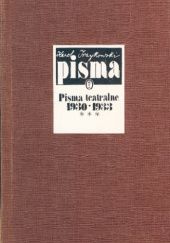 Okładka książki Pisma teatralne. Tom 3: 1930-1933 Karol Irzykowski