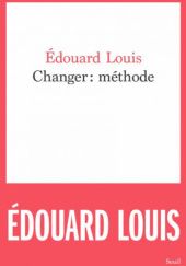 Okładka książki Changer : méthode Edouard Louis