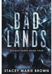 Okładka książki Bad lands Stacey Marie Brown