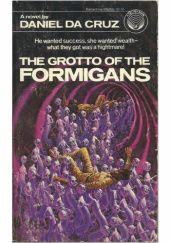 Okładka książki The Grotto of the Formigans Daniel Da Cruz