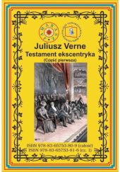 Okładka książki Testament ekscentryka. Część 1 Juliusz Verne