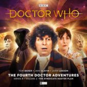Okładka książki Doctor Who: The Fourth Doctor Adventures Series 08 The Syndicate Master Plan Volume 02 Guy Adams, Jonathan Barnes, John Dorney