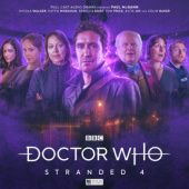 Okładka książki Doctor Who: Stranded 4 John Dorney, Matt Fitton, Roy Gill, Lisa McMullin