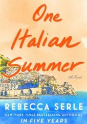 Okładka książki One Italian Summer Rebecca Serle