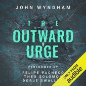 Okładka książki The Outward Urge John Wyndham