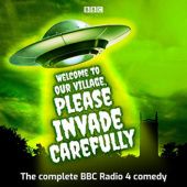 Okładka książki Welcome to Our Village Please Invade Carefully. Series 1 & 2 Eddie Robson