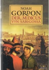 Okładka książki Der Medicus von Saragossa Noah Gordon