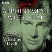 Okładka książki Classic BBC Radio Horror: Appointment with Fear John Dickson Carr, Monckton Hoffe, Edgar Allan Poe