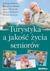 Turystyka a jakość życia seniorów