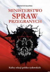 Okładka książki Ministerstwo Spraw Przegranych Krzysztof Baliński