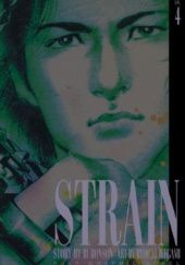 Okładka książki Strain, Vol. 4 Buronson, Ryoichi Ikegami