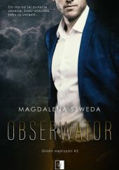 Okładka książki Obserwator Magdalena Szweda