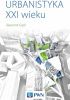 Urbanistyka XXI wieku