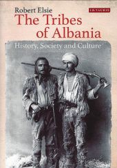 Okładka książki The Tribes of Albania: History, Society and Culture Robert Elsie