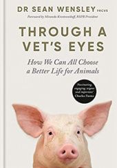 Okładka książki Through a vet's eyes Sean Wensley