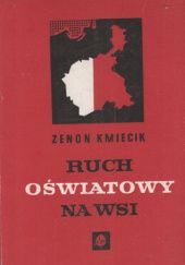 Okładka książki Ruch oświatowy na wsi. Królestwo Polskie 1905-1914 Zenon Kmiecik