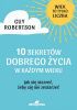 Okładka książki 10 sekretów dobrego życia w każdym wieku Guy Robertson