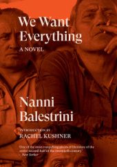 Okładka książki We Want Everything Nanni Balestrini