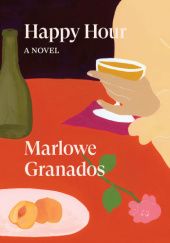 Okładka książki Happy Hour Marlowe Granados