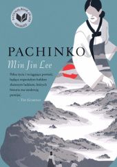 Okładka książki Pachinko Min Jin Lee