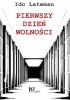 Okładka książki Pierwszy dzień na wolności Ido Lateman