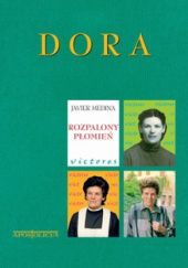 Okładka książki Dora - Rozpalony płomień Javier Medina