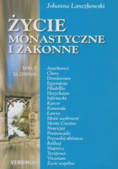 Okładka książki Życie monastyczne i zakonne Johanna Lanczkowski