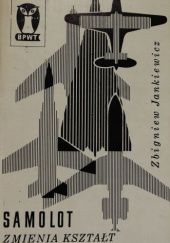 Okładka książki Samolot zmienia kształt Zbigniew Jankiewicz