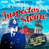 Okładka książki Inspector Steine The Complete BBC Radio 4 Comedy Crime Drama Lynne Truss