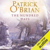 Okładka książki The Hundred Days Patrick O'Brian