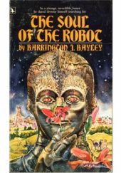 Okładka książki The Soul of the Robot Barrington J. Bayley