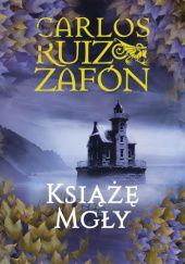 Okładka książki Książę Mgły Carlos Ruiz Zafón