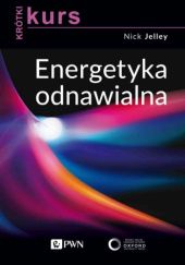 Okładka książki Energetyka odnawialna Nick Jelley