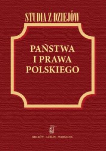 Okładki książek z cyklu Studia z dziejów państwa i prawa polskiego