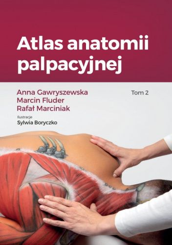 Atlas anatomii palpacyjnej Tom II chomikuj pdf