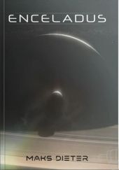 Okładka książki Enceladus Maks Dieter