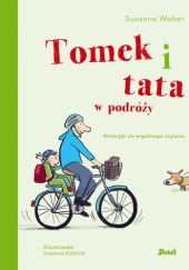 Okładka książki Tomek i tata w podróży Susanne Weber