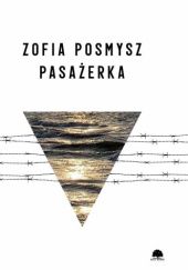 Okładka książki Pasażerka Zofia Posmysz