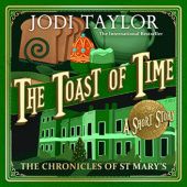 Okładka książki The Toast of Time Jodi Taylor