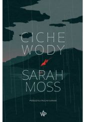Okładka książki Ciche wody Sarah Moss