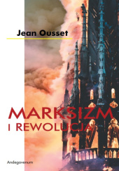 Okładka książki Marksizm i Rewolucja Jean Ousset