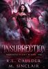 Okładka książki Insurrection R.L. Caulder,&nbsp;M. Sinclair