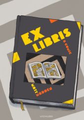 Okładka książki Ex Libris: A Comic Matt Madden
