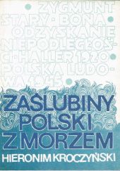 Okładka książki Zaślubiny Polski z morzem Hieronim Kroczyński