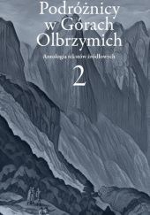 Okładka książki Podróżnicy w Górach Olbrzymich 2 Marcin Wawrzyńczak