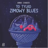 Okładka książki To tylko zimowy blues Anna Chaber