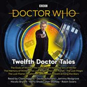 Okładka książki Doctor Who: Twelfth Doctor Tales James Goss, Darren Jones, Steve Lyons, George Mann, Cavan Scott