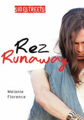 Okładka książki Rez Runaway Melanie Florence