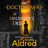 Okładka książki Doctor Who: At Childhood’s End Sophie Aldred