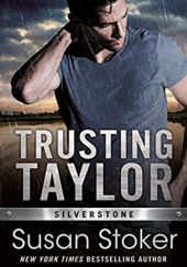 Okładka książki Trusting Taylor Susan Stoker